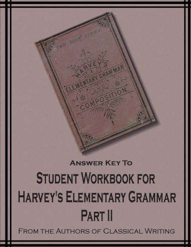 Harvey's Elementary Grammar Answer Key Part II