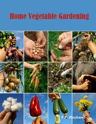 Home Vegetable Gardening (Illustrated)