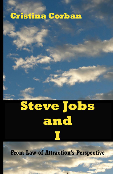 "Steve Jobs and I: Law of Attraction's Perspective"