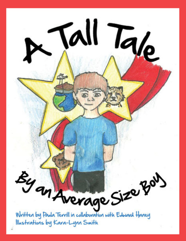 A Tall Tale Told By an Average Size Boy