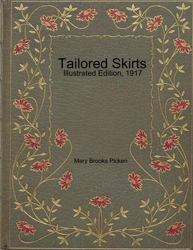 Tailored Skirts: Illustrated Edition, 1917