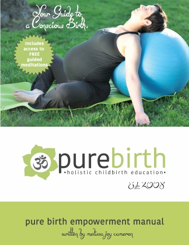Pure Birth Empowerment Guide