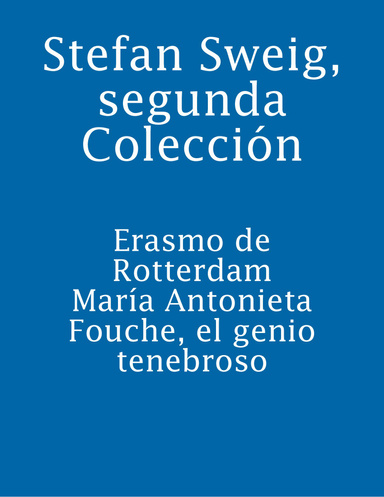 Stefan Sweig, segunda Colección