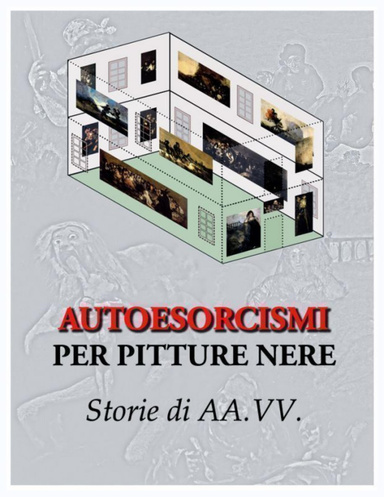 AUTOESORCISMI PER PITTURE NERE