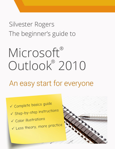 The Beginner's Guide to Microsoft Outlook