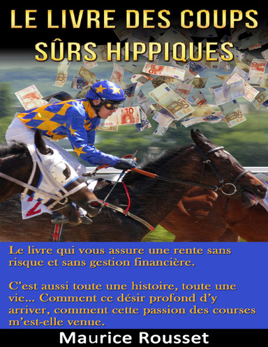 Le livre des coups sûrs hippiques