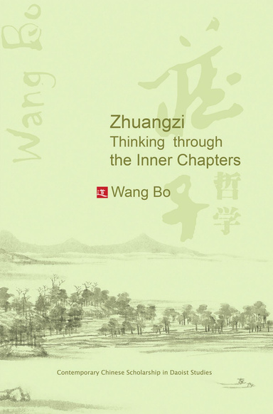 Zhuangzi: Thinking Through the Inner Chapters