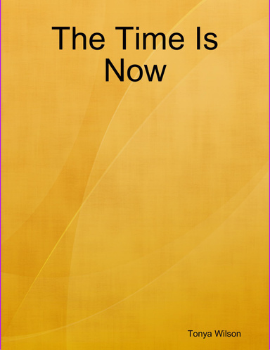 The Time Is Now