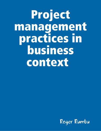 Project management practices in business context