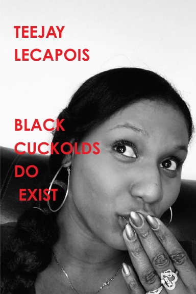 Black  Cuckolds  Do  Exist