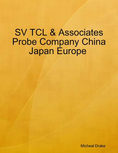 SV TCL & Associates Probe Company China Japan Europe