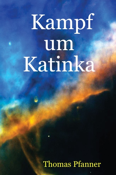 Kampf um Katinka