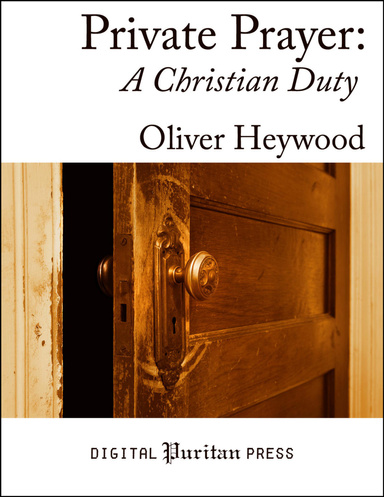 Private Prayer: A Christian Duty
