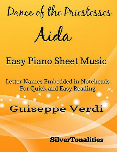 Dance of the Priestesses Aida Easy Piano Sheet Music Pdf