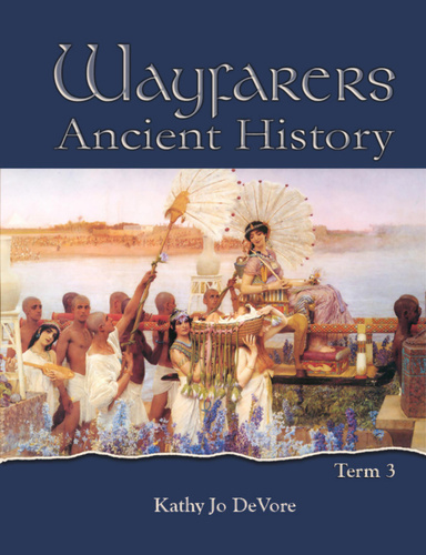 Wayfarers: Ancient History Term 3