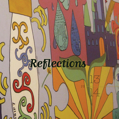 Reflections 2013-2014