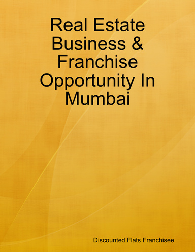 Real Estate Business & Franchise Opportunity In Mumbai