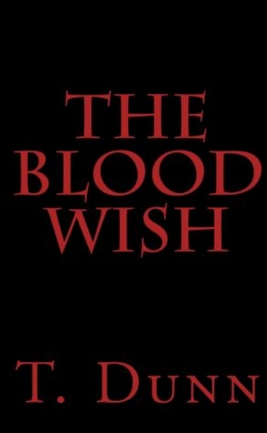 The Blood Wish