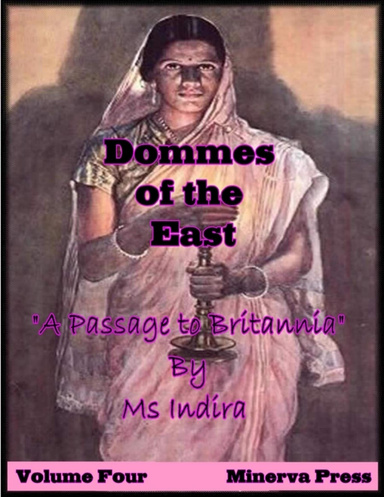 Dommes of the East - Volume Four