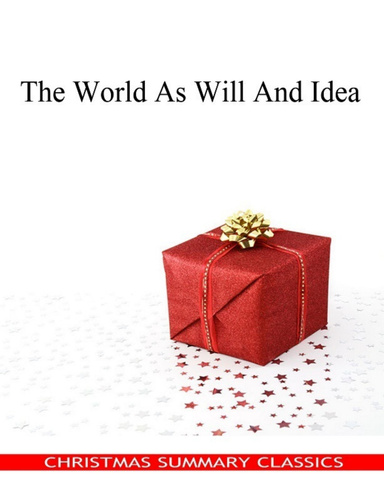 The World As Will And Idea