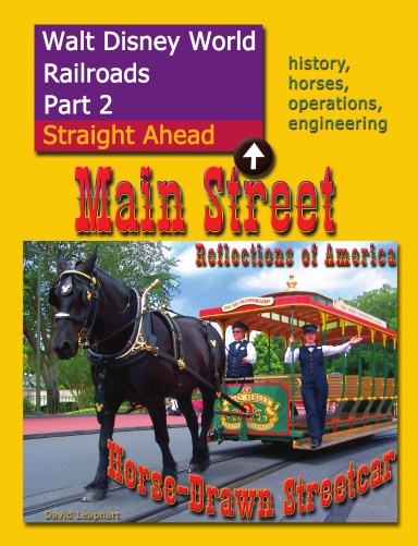 Walt Disney World's Main Street Horse-Drawn Streetcar