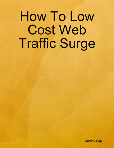 How To Low Cost Web Traffic Surge