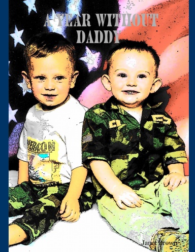 A Year Without Daddy