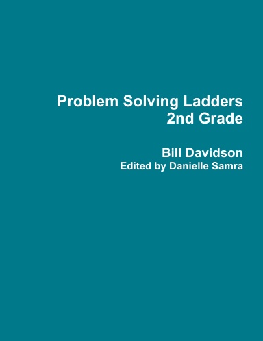 Problem Solving Ladders - 2nd Grade