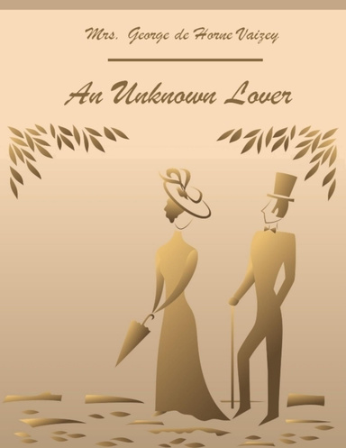 An Unknown Lover (Illustrated)