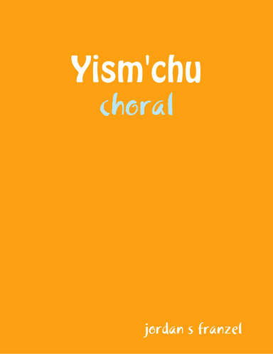 Yism'chu - choral