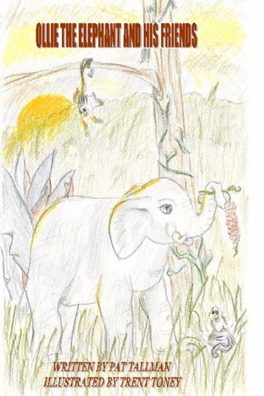 Ollie the Elephant and His Friends
