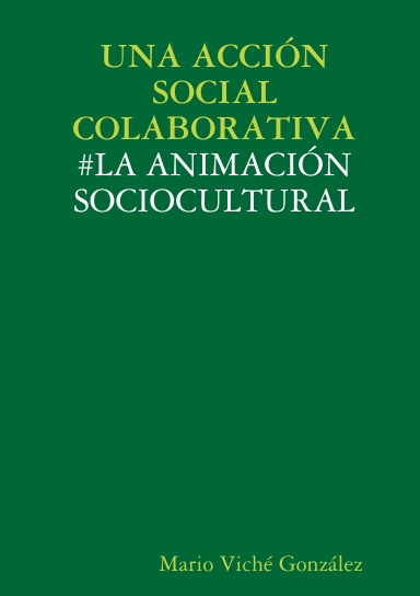 UNA ACCIÓN SOCIAL COLABORATIVA