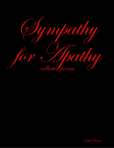 Sympathy for Apathy