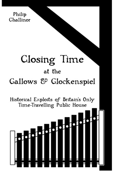 Closing Time at the Gallows and Glockenspiel