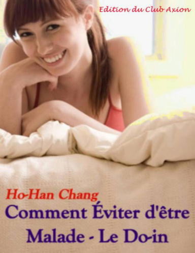 Comment Eviter d'être Malade - Le Do-In