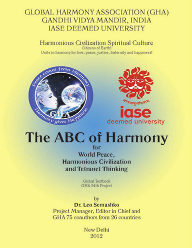 The ABC of Harmony: For World Peace, Harmonious Civilization and Tetranet Thinking Civilization and Tetranet Thinking
