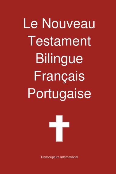 Le Nouveau Testament Bilingue, Français - Portugaise