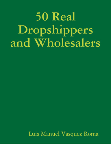50 Real Dropshippers and Wholesalers