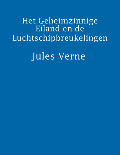 Het Geheimzinnige Eiland en de Luchtschipbreukelingen