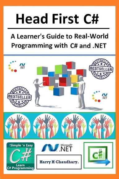 Head First C#, A Learner's Guide to Real-World Programming with Visual C# and .NET