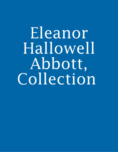 Eleanor Hallowell Abbott, Collection