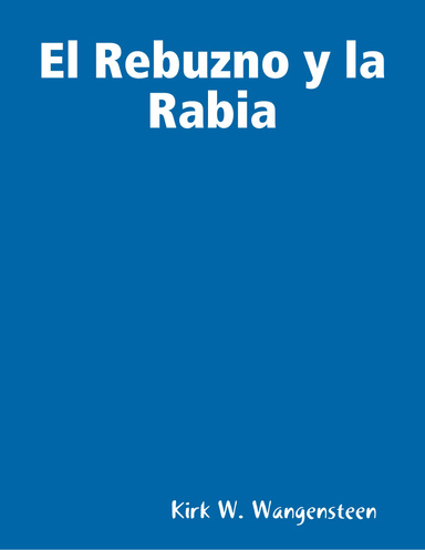 El Rebuzno y la Rabia