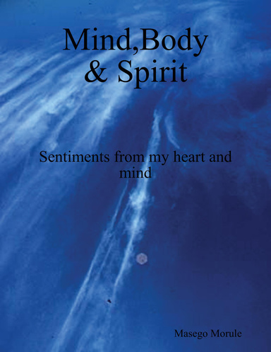 Mind, Body and Spirit