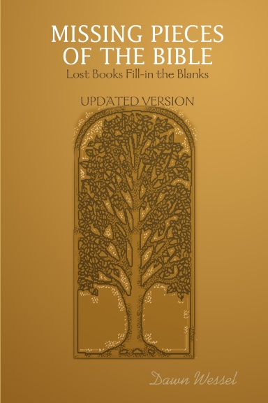 MISSING PIECES OF THE BIBLE: Lost Books Fill-in the Blanks  UPDATED VERSION