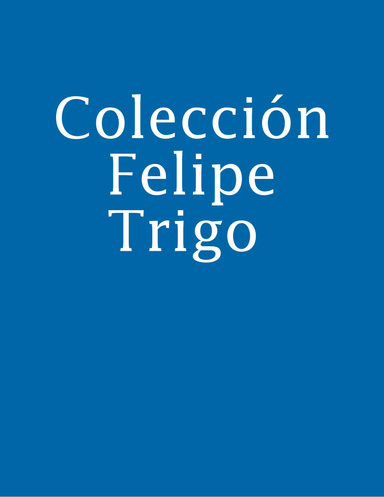 Colección Felipe Trigo