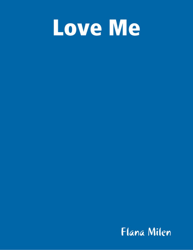 Love Me