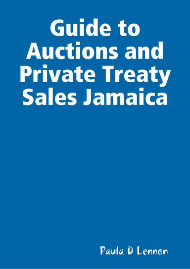 Guide to Auctions and Private Treaty Sales Jamaica