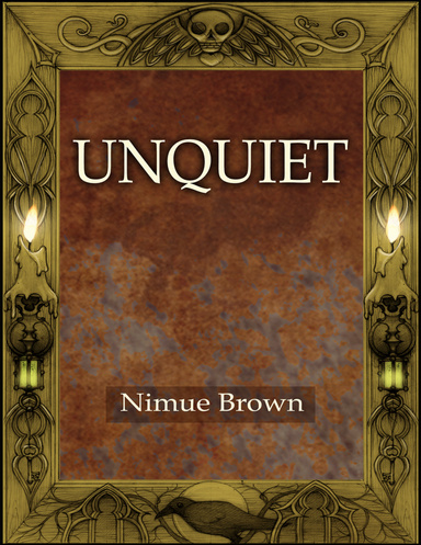 Unquiet