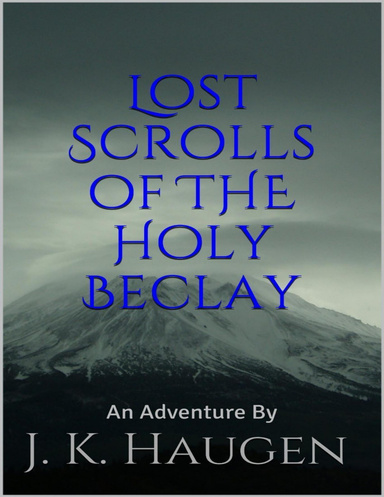 Lost Scrolls of the Holy Beclay