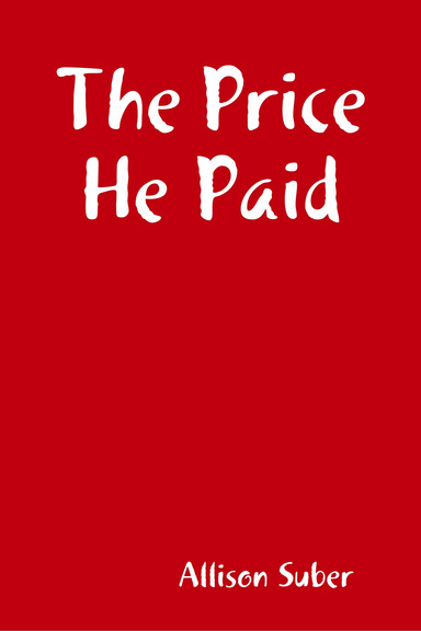 The Price He Paid